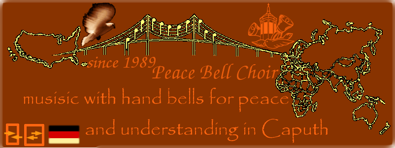 Peace Bell Choir Caputh &mdash; since 1989 &mdash; music with hand bells for peace and understanding in Caputh